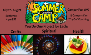 Come to SUMMER CAMP! It's for YOU. 6 Sundays. Coaching and Projects :-)